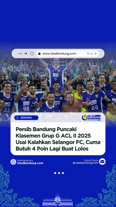 Persib Bandung Puncaki Klasemen Grup G ACL II 2025