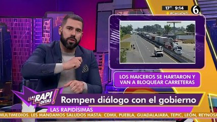 Maiceros rechazan acuerdos y diálogo con el Gobierno Federal