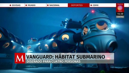 Vanguard, un hábitat que permite vivir 7 días bajo el mar, nueva era de la exploración oceanográfica