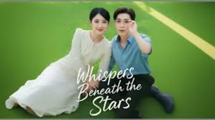 Whispers Beneath The Stars S - Full Movie