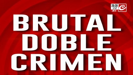 Brutal doble crimen