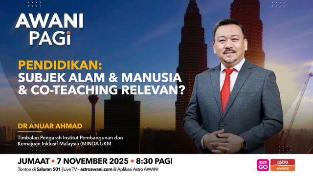 AWANI Pagi: Pendidikan | Subjek Alam & Manusia & co-teaching relevan?