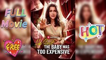 Full Episodes-He Said the Baby Was Too Expensive 【No Cuts】