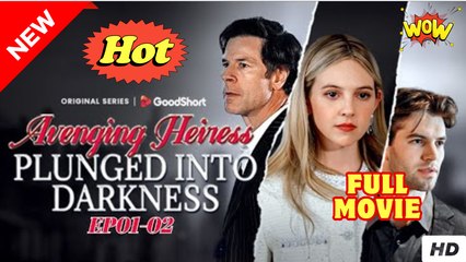 Avenging Heiress Plunged Into Darkness