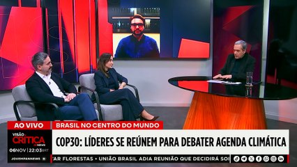 "A grande promessa é a transição energética", diz especialista sobre a realização da COP30 | VISÃO CRÍTICA