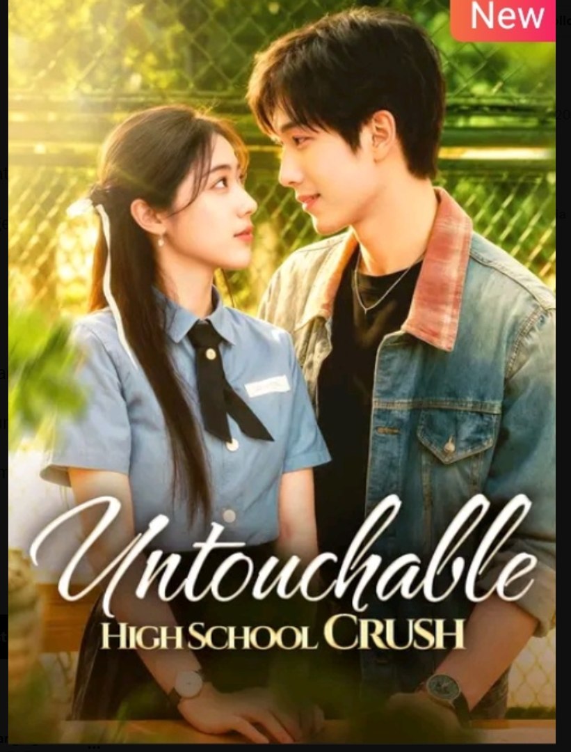 ⁣Untouchable High School Crush Chinese Drama - English Sub