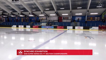 Synchro Exhibition - Main Rink - 2026 SUPER SERIES BC/YT SECTION CHAMPIONSHIPS