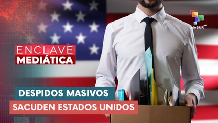 Despidos masivos sacuden Estados Unidos ENCLAVE MEDIÁTICA 06-11-2025