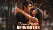 Between Brothers, Between Lies - Full