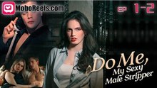 Do Me My Sexy Male Stripper - FULL MOVIES ENGLISH SUB