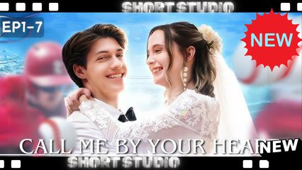 [TOP MOVIE] Call Me By Your Heart #flextv #shotshort #Shortstudio
