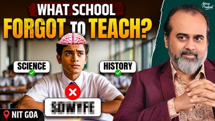 What Schools Never Teach: The Real Education || Acharya Prashant, NIT Goa (2025)
