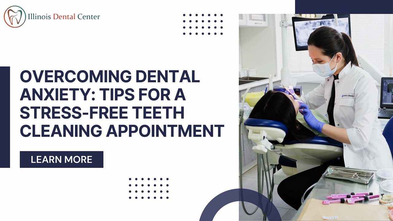Overcoming Dental Anxiety: Tips for a Stress-Free Teeth Cleaning Appointment