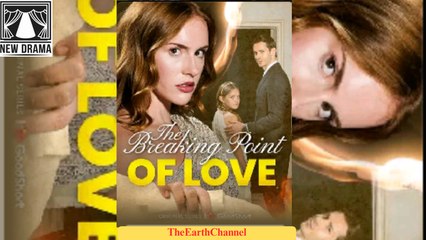 🍏💛🏴🔥 F 🌹 11.08 The Breaking Point of Love - dailymotion 🌐x9tcrik