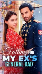 Falling For My Ex's General Dad Full Movie