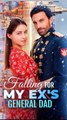 Falling For My Ex's General Dad Full Movie
