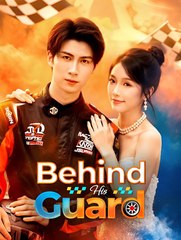 Behind His Guard - Drama FULL MOVIES ENGLISH SUB