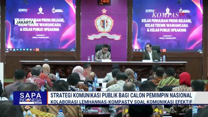Lemhannas RI dan KompasTV Kolaborasi Perkuat Komunikasi Publik Calon Pemimpin Nasional | SAPA SIANG