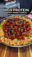 High Protein Crispy Honey Garlic Chicken Fried Rice