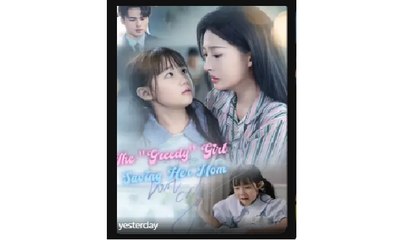 The 'Greedy' Girl Saving Her Mom - part 2 - Full Movies English Sub