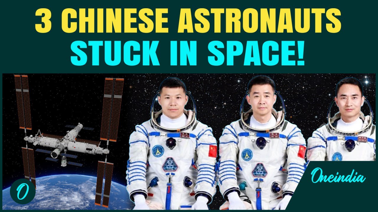 ‘STUCK IN SPACE!’ 3 Chinese Astronauts stranded indefinitely as Return Capsule HIT by Space Debris