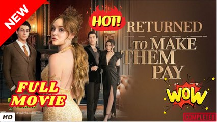 🍎🔥💥 Returned To Make Them Pay dailymotion