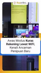 Awas Modus Kuras Rekening Lewat WiFi, Kenali Ancaman Penipuan Baru