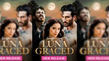Luna Graced - (2025) Full Movie | HD | English Sub