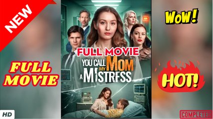 🔥💥 The Woman You Call A Mistress Is My Mom