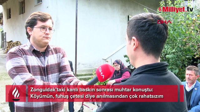 Kanlı baskın sonrası muhtar konuştu: Köyümün, fuhuş çetesi diye anılmasından çok rahatsızım