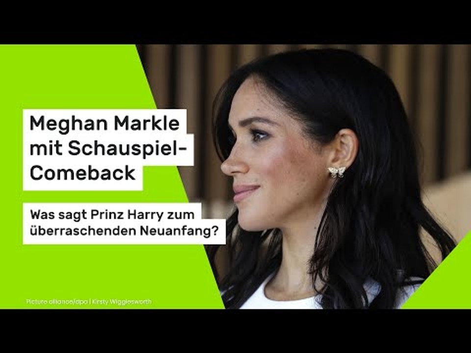 Meghan Markle mit Schauspiel-Comeback: Was sagt Prinz Harry zum überraschenden Neuanfang?