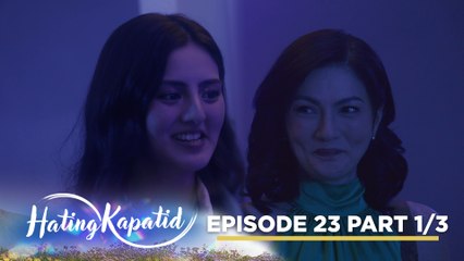 Hating Kapatid: Belle receives support from her real mother! (Episode 23 - Part 1/3)