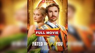 Fated to Find You Full Movie