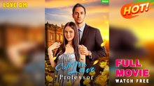 Call Me Love, Professor - Full Movie