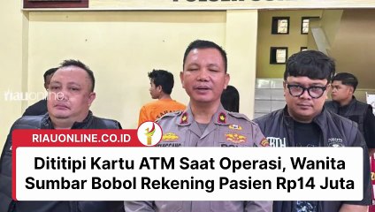 Dititipi Kartu ATM Saat Operasi, Wanita Sumbar Bobol Rekening Pasien Rp14 Juta