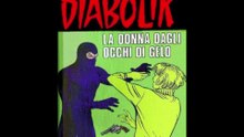 DIABOLIK---LA DONNA DAGLI OCCHI DI GELO