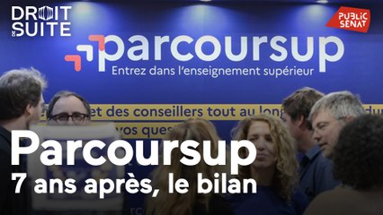 Droit de suite - Parcoursup, 7 ans après : le bilan