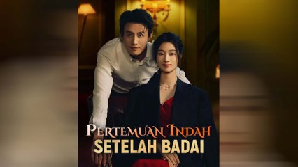 Pertemuan Indah Setelah Badai Film Lengkap
