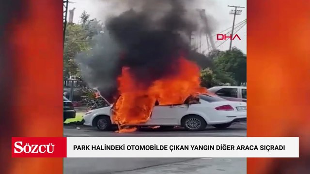 Park halindeki otomobilde çıkan yangın diğer araca sıçradı