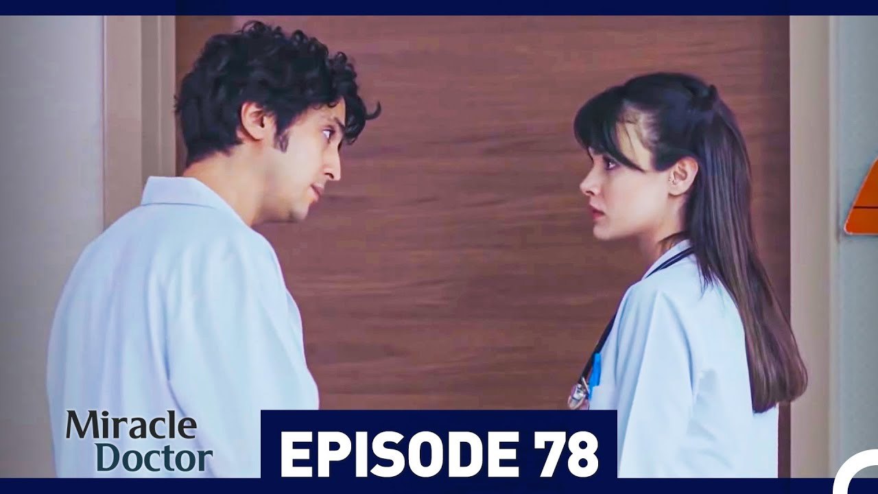 Miracle Doctor Episode 78