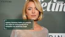 Sydney Sweeney habla por primera vez sobre la controversia de su campaña con American Eagle