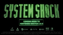 System Shock Official Switch Announcement Trailer