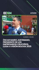 Óscar Mario Justiniano, presidente de los empresarios cruceños, llega a Visión Bolivia 2025