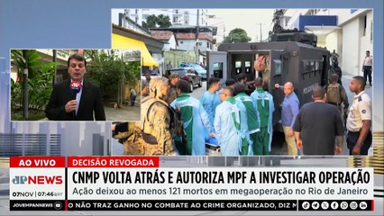 CNMP permite atuação do MPF em investigação de megaoperação no Rio