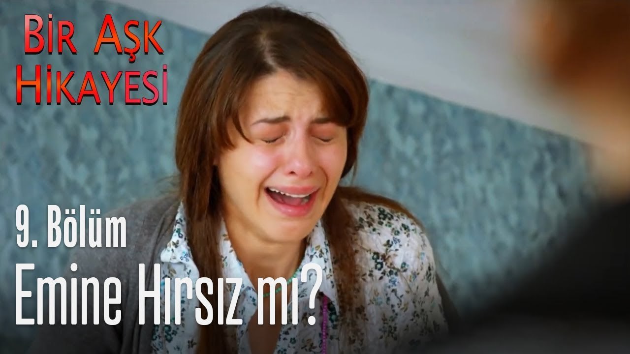 Emine hırsızlıkla suçlanıyor! - Bir Aşk Hikayesi 9. Bölüm