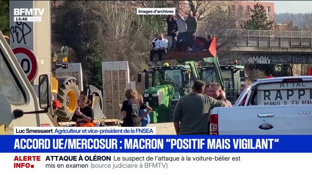 Accord UE-Mercosur: Emmanuel Macron, vous avez trahi la France agricole , affirme Luc Smessaert (FNSEA)