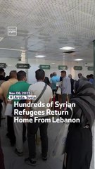 Hundreds of Syrian Refugees Return Home From Lebanon