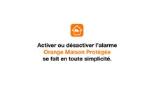 Tuto Orange Maison Protégée - Activer / Désactiver