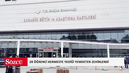Karabük’te 28 öğrenci kermeste yediği yemekten zehirlendi