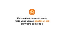 Tuto Maison Protégée - Direct des caméras